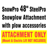 DTSP-SP4816-AO SnowPro 48" SteelPro Snowplow for Zero Turn Commercial Mowers ATTACHMENT ONLY (Mount & Electric Lift NOT INCLUDED)